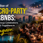 The Rise of 'Micro-Party' Airbnbs: Small Group Celebrations and Get-Togethers in Gurgaon